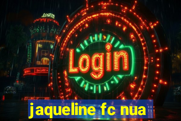 jaqueline fc nua